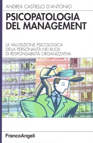 Psicopatologia del management Psicopatologia del management